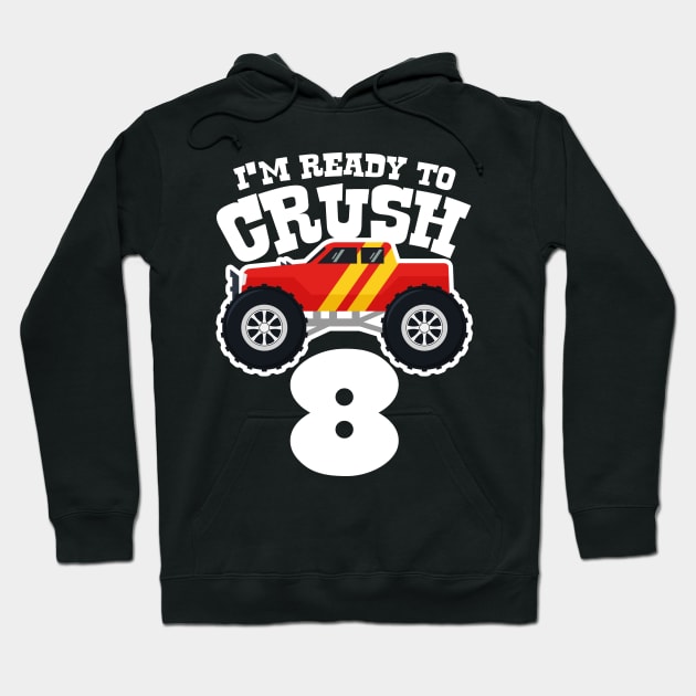 I'M Ready to Crush 8 Hoodie by Megadorim